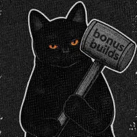 Bonus Builds